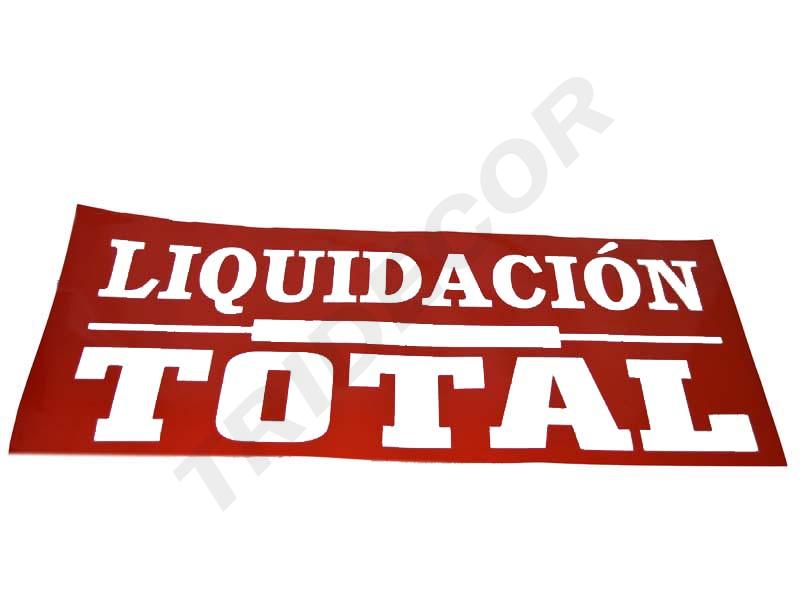 SEÑAL DE LIQUIDACIÓN TOTAL 160x60 CM